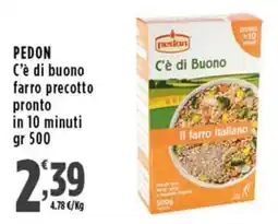 Rossotono Carrefour PEDON C'è di Buono farro precotto offerta