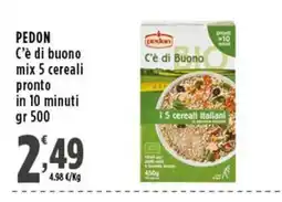 Rossotono Carrefour PEDON C'è di buono mix 5 cereali offerta