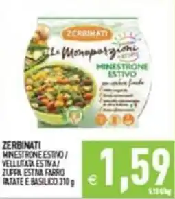 Supermercati Agorà ZERBINATI MINESTRONE ESTIVO / VELLUTATA ESTIVA / ZUPPA ESTIVA FARRO RATATE E BASILICO offerta