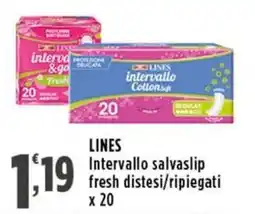 Rossotono Carrefour LINES Intervallo salvaslip fresh distesi/ripiegati offerta