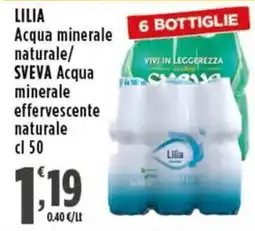 Rossotono Carrefour LILIA Acqua minerale naturale/ SVEVA Acqua minerale effervescente naturale offerta