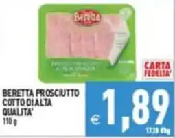 Supermercati Agorà Beretta Prosciutto Cotto di Alta Qualita' offerta
