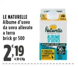 Rossotono Carrefour Le Naturelle Albume d'uovo offerta