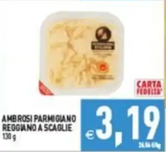 Supermercati Agorà AMBROSI PARMIGIANO REGGIANO A SCAGLIE offerta