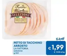 MD Discount Petto di tacchino arrosto La Fattoria offerta