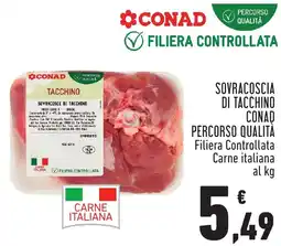 Conad Sovracoscia di tacchino conad percorso qualità offerta