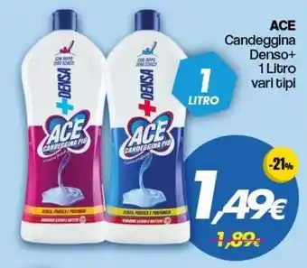 Franzy's ACE Candeggina Denso+ offerta