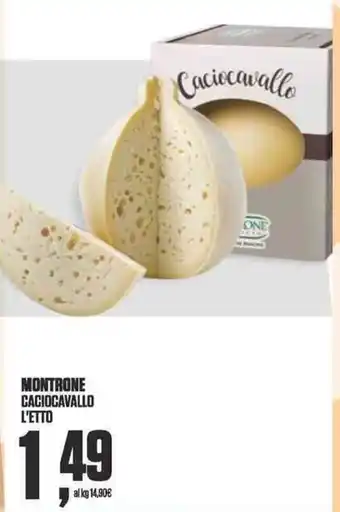 Coop Montrone Caciocavallo offerta
