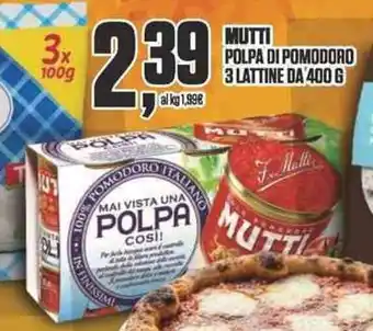 Mutti polpa di pomodoro 3 lattine