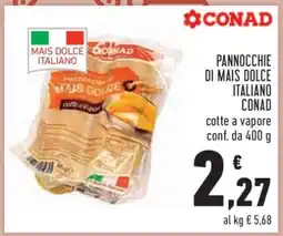 Conad Pannocchie di mais dolce italiano offerta
