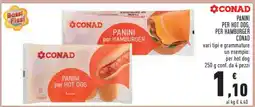 Conad PANINI PER HOT DOG, PER HAMBURGER CONAD offerta