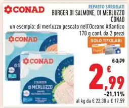 Conad BURGER DI SALMONE, DI MERLUZZO CONAD offerta