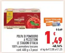 Conad Polpa di pomodoro a pezzettoni Le Stagioni D’Italia offerta