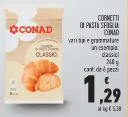 Conad Cornetti di pasta sfoglia CONAD offerta