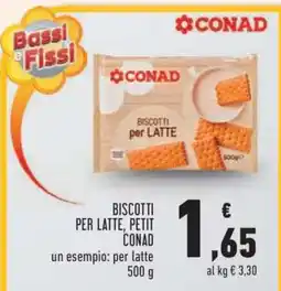 Conad BISCOTTI PER LATTE, PETIT CONAD offerta