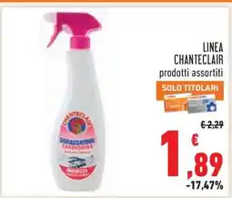 Conad LINEA CHANTECLAIR prodotti assortiti offerta