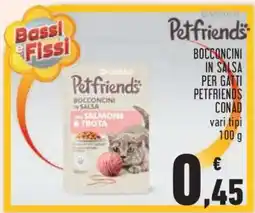 Conad BOCCONCINI IN SALSA PER GATTI PETFRIENDS CONAD offerta