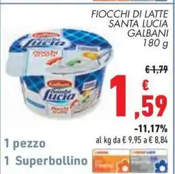 Conad FIOCCHI DI LATTE SANTA LUCIA GALBANI 180 g offerta