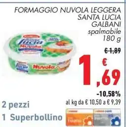 Conad FORMAGGIO NUVOLA LEGGERA SANTA LUCIA GALBANI offerta