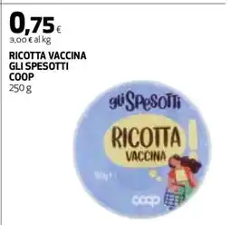 Coop RICOTTA VACCINA GLI SPESOTTI COOP offerta