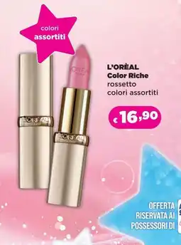 Acqua & Sapone L'ORÉAL Color Riche rossetto offerta