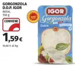 Coop Gorgonzola D.O.P. IGOR offerta