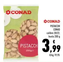 Conad PISTACCHI CONAD offerta