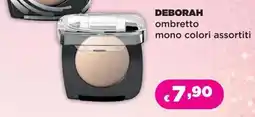 Acqua & Sapone DEBORAH ombretto mono colori assortiti offerta