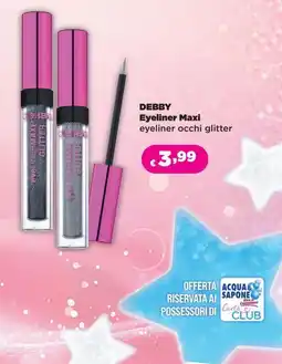 Acqua & Sapone DEBBY Eyeliner Maxi eyeliner occhi glitter offerta