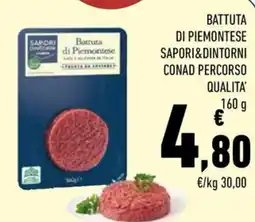 Conad Battuta di Piemontese SAPORI&DINTORNI offerta