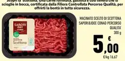 Conad Macinato scelto di scottona Saporidee Conad Percorso Qualità offerta
