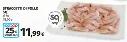Coop Straccetti di pollo SQ offerta
