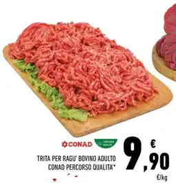 Conad TRITA PER RAGU' BOVINO ADULTO CONAD PERCORSO QUALITA' offerta