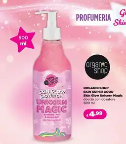 Acqua & Sapone Organic shop skin super good skin glow unicorn magic offerta
