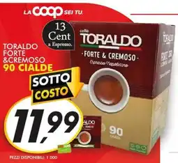 Coop caffè TORALDO FORTE & CREMOSO offerta