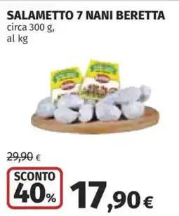 Coop SALAMETTO 7 NANI BERETTA offerta