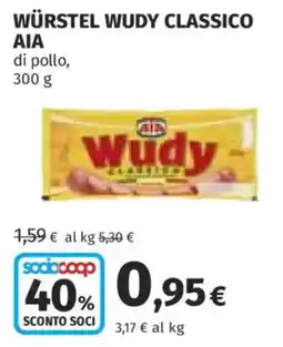 Coop WÜRSTEL WUDY CLASSICO AIA di pollo offerta