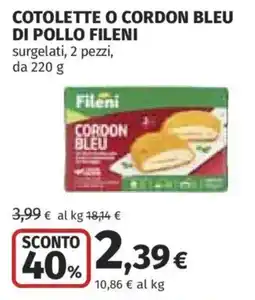 Coop Cotolette o Cordon Bleu di Pollo Fileni offerta