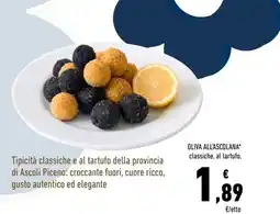 Conad OLIVA ALL'ASCOLANA* classiche, al tartufo offerta