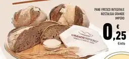 Conad PANE FRESCO INTEGRALE NOSTALGIA GRANDE IMPERO offerta