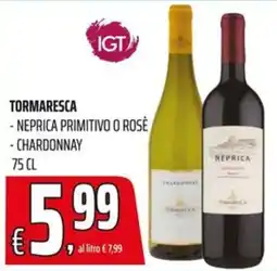 Coop TORMARESCA NEPRICA PRIMITIVO O ROSÈ CHARDONNAY offerta