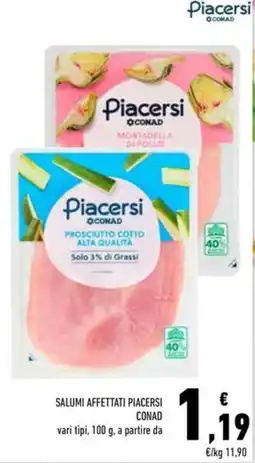 Conad Salumi affettati Piacersì CONAD offerta