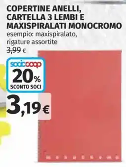Coop COPERTINE ANELLI, CARTELLA 3 LEMBI E MAXISPIRALATI MONOCROMO offerta