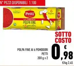 Conad POLPA FINE AI 6 POMODORI PETTI offerta
