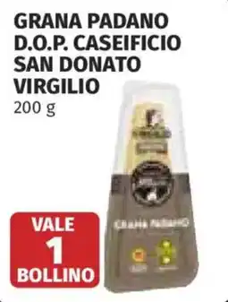 Coop Grana Padano D.O.P. Caseificio San Donato Virgilio offerta