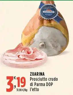 Rossotono Carrefour ZUARINA Prosciutto crudo di Parma DOP offerta