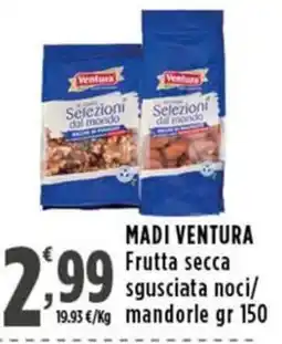Rossotono Carrefour MADI VENTURA Frutta secca sgusciata noci/mandorle offerta