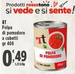 Rossotono Carrefour RT Polpa di pomodoro a cubetti offerta