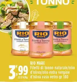 Rossotono Carrefour RIO MARE Filetti di tonno naturale offerta