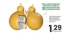 Despar Caciocavallo Bella Murgia Testa Piccola offerta
